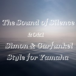 The Sound of Silence 2021 - Simon & Garfunkel