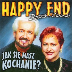 Happy End - Jak się masz kochanie (New Version)