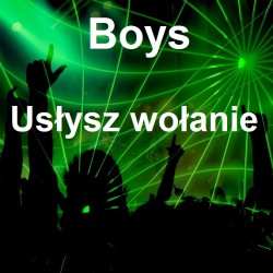 Boys - Usłysz wołanie 2018