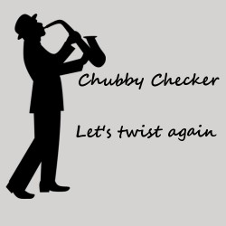 hubby Checker - Let's Twist Again