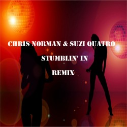 Chris Norman & Suzi Quatro - Stumblin' in Remix 2018