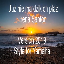 Irena Santor - Już nie ma dzikich plaż 2019